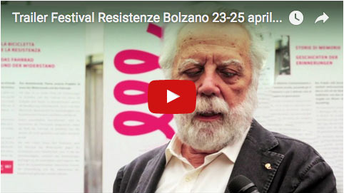 Trailer Festival Resistenze Bolzano 23-25 aprile 2017
