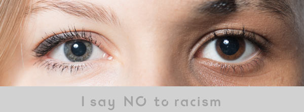 I say no to racism