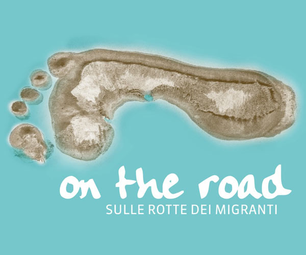 On the road. Auf den Spuren der Migranten