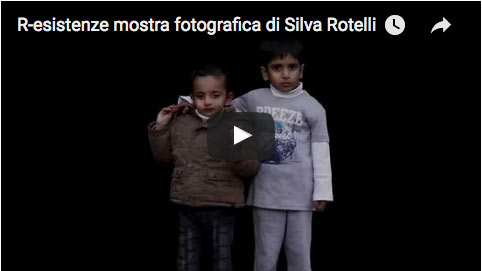 R-esistenze mostra fotografica di Silva Rotelli - Festival Resistenze Contemporanee 2012